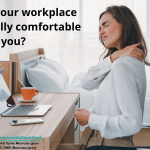 Is your workplace really comfortable for you_